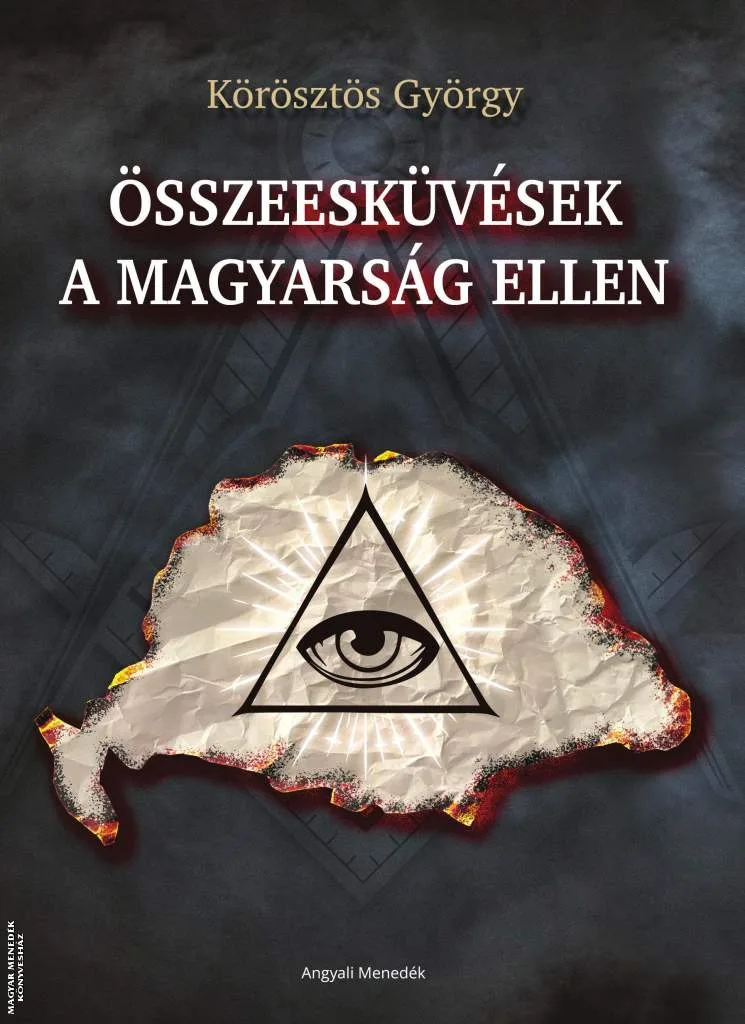 Összeesküvések a magyarság ellen