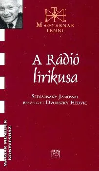 A Rádió lírikusa