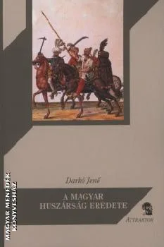 A magyar huszárság eredete