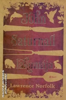 John Saturnall lakomája
