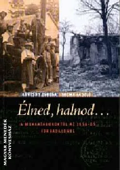 Élned, halnod