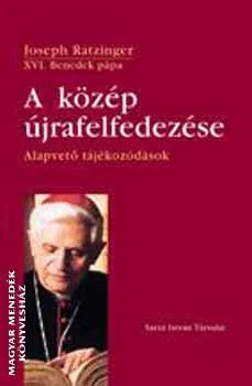 A közép újrafelfedezése