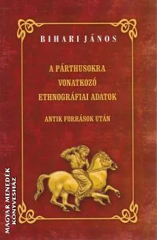 A párthusokra vonatkozó ethnográfiai adatok