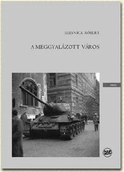 A meggyalázott város