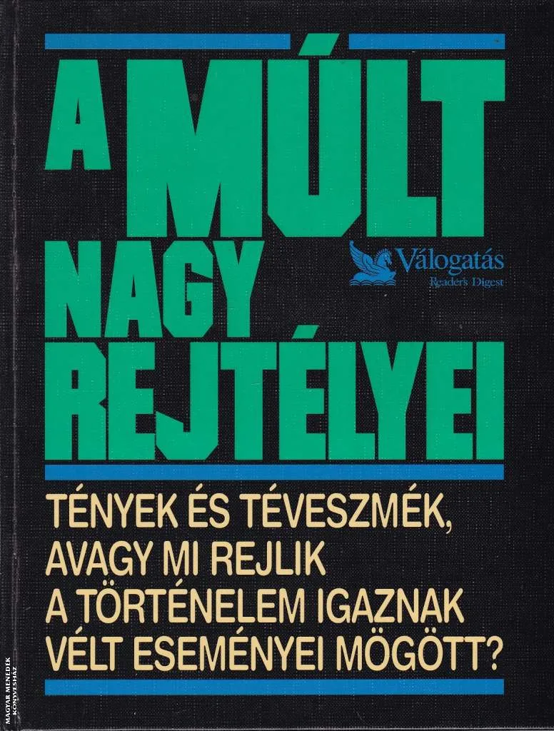 A múlt nagy rejtélyei - ANTIKVÁR