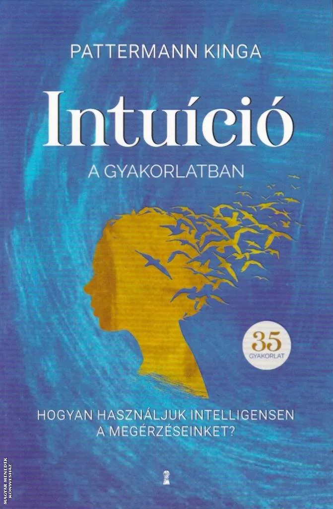 Intuíció a gyakorlatban