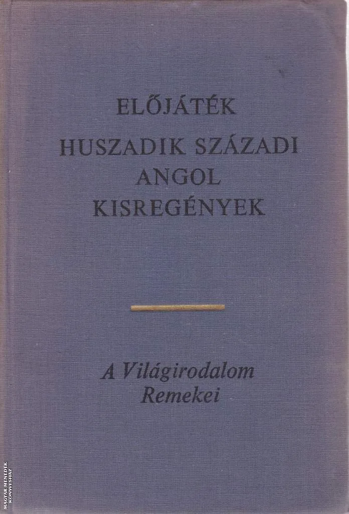 Előjáték - Huszadik századi angol kisregények ANTIKVÁR