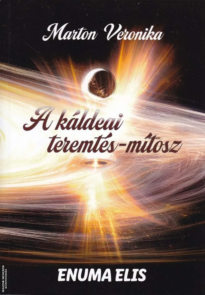 A Káldeai teremtés-mítosz - 2026-os kiadás
