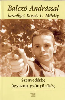 Szenvedésbe ágyazott gyönyörűség ANTIKVÁR