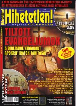 Tiltott evangéliumok - Hihetetlen Magazin KÜLÖNSZÁM