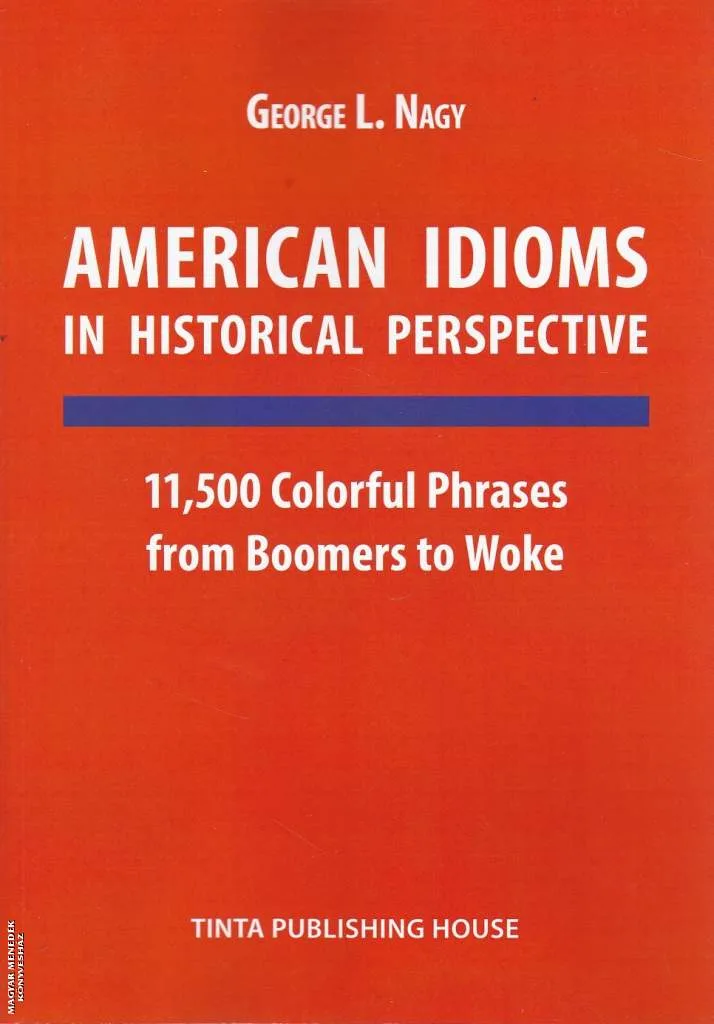 American Idioms in Historical Perspective