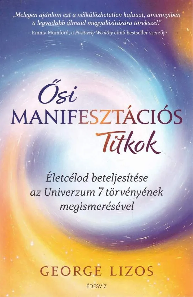 Ősi manifesztációs titkok