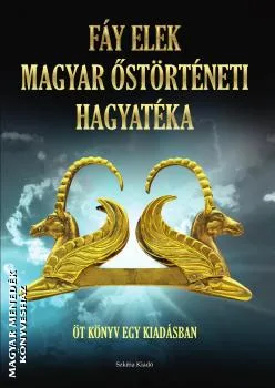 Fáy Elek magyar őstörténeti hagyatéka