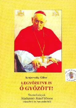 Legyőzetve is Ő győzött!