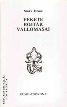 A fekete bojtár vallomásai