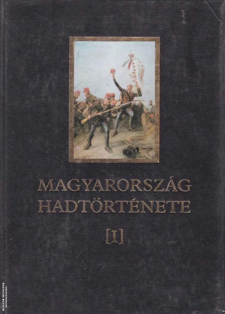 Magyarország hadtörténete 1-2. - ANTIKVÁR