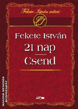 21 nap - Csend