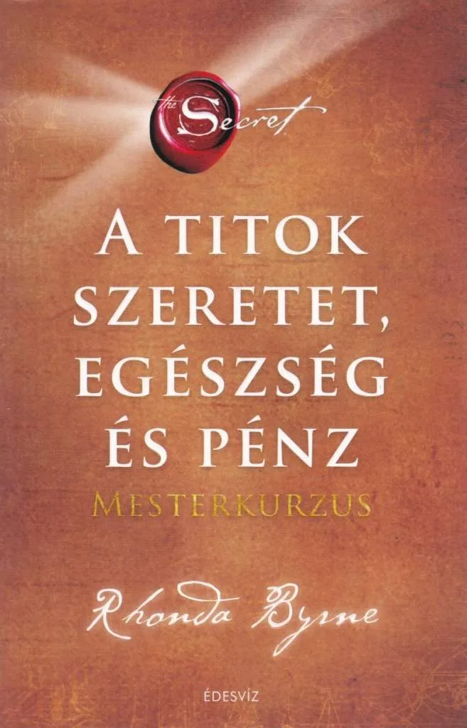 A titok - szeretet, egészség és pénz