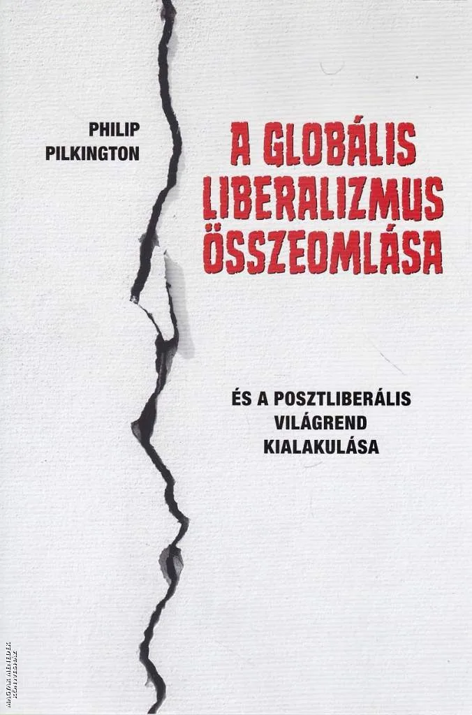 A globális liberalizmus összeomlása