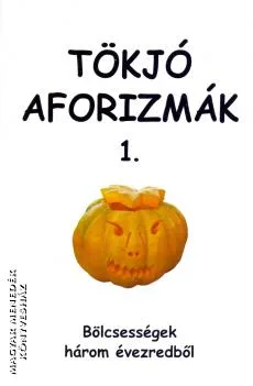 Tökjó aforizmák 1.