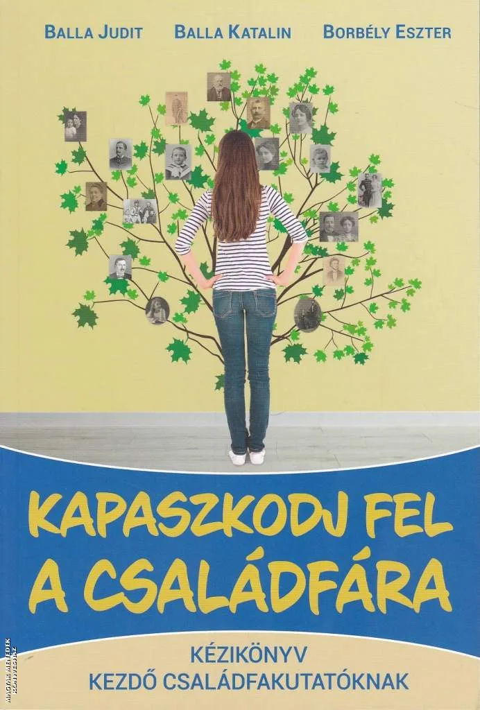 Kapaszkodj fel a családfára