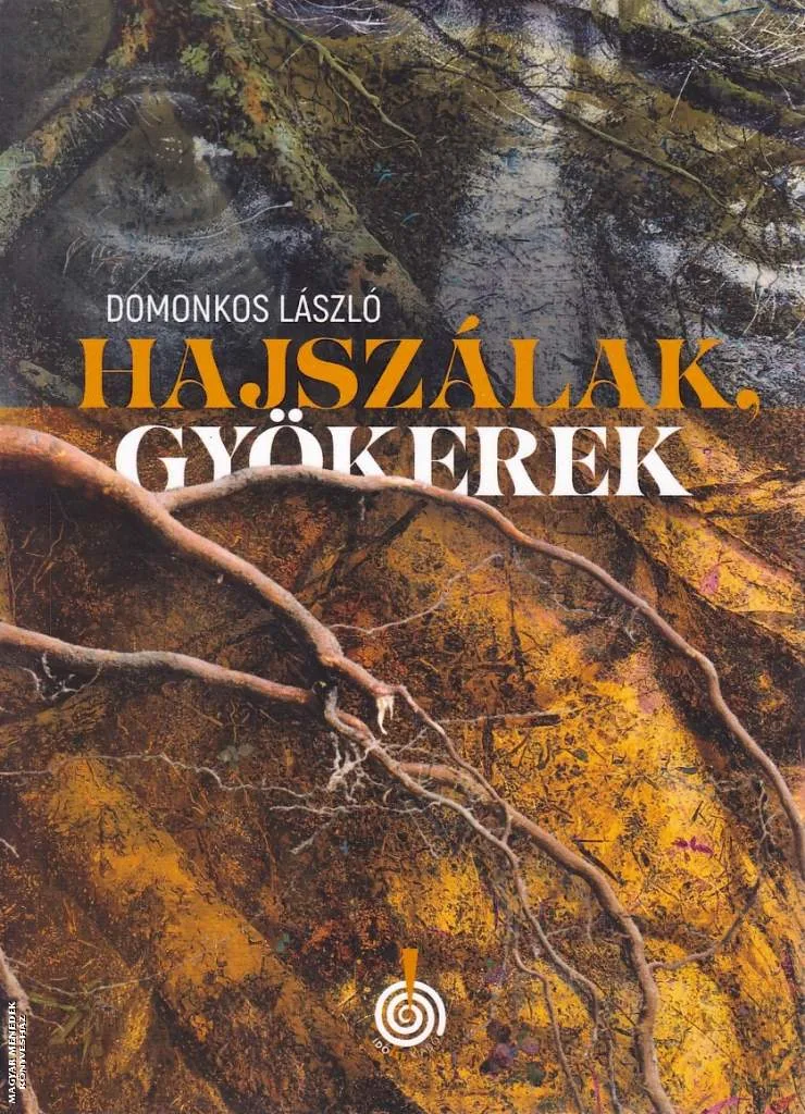 Hajszálak, gyökerek