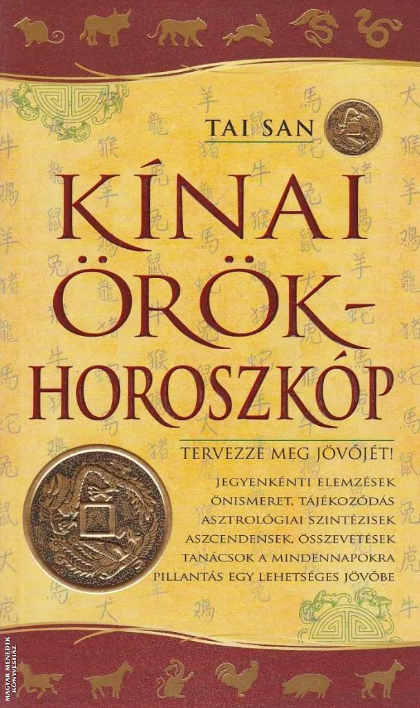Kínai örökhoroszkóp ANTIKVÁR