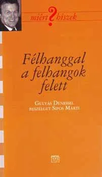 Félhanggal a felhangok fölött