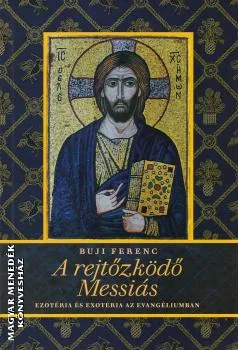 A rejtőzködő Messiás