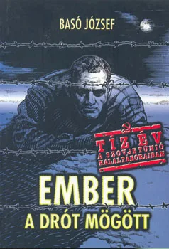 Ember a drót mögött