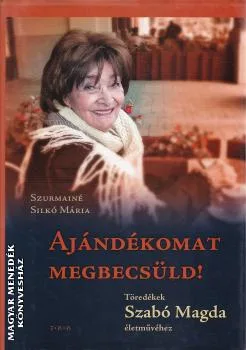 Ajándékomat megbecsüld!