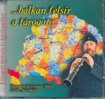 Halkan felsír a tárogató