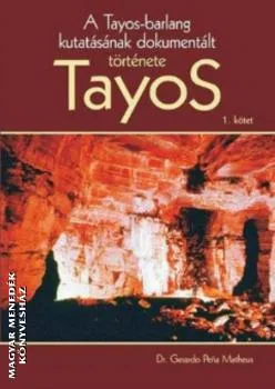 Tayos 1. kötet