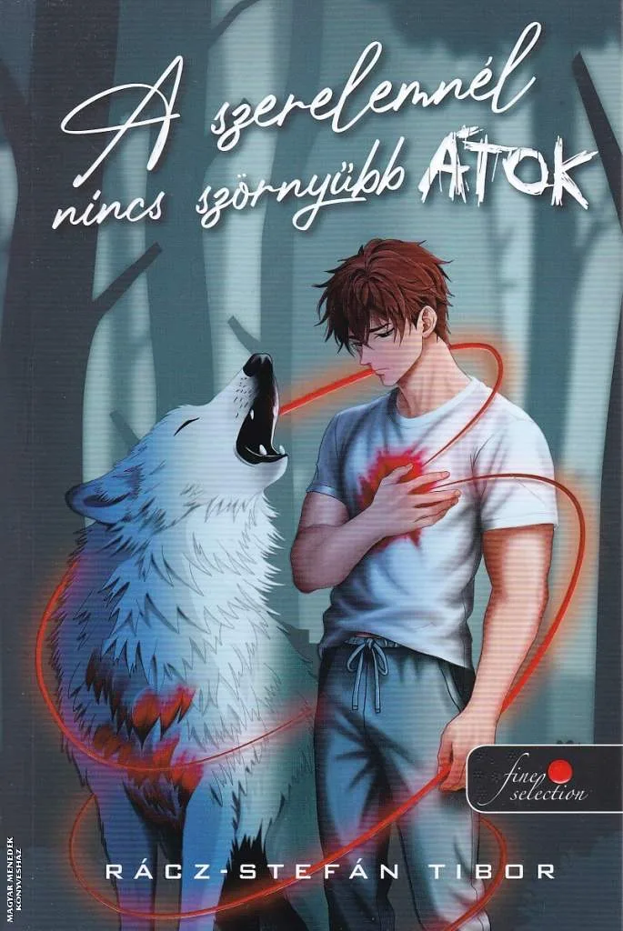 A szerelemnél nincs szörnyűbb átok  - ÉLDEKORÁLT KIADÁS