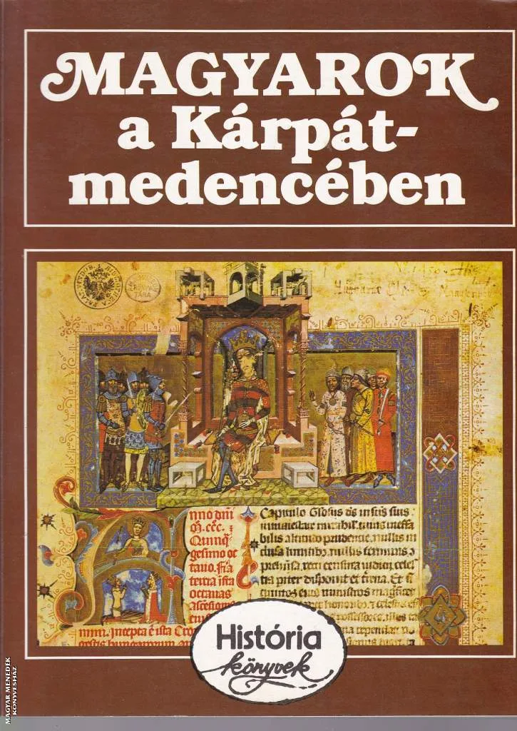 Magyarok a Kárpát-medencében ANTIKVÁR