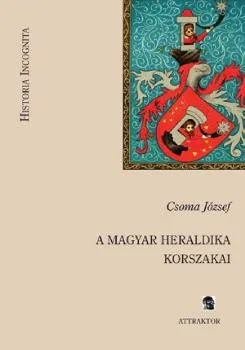 A magyar heraldika korszakai