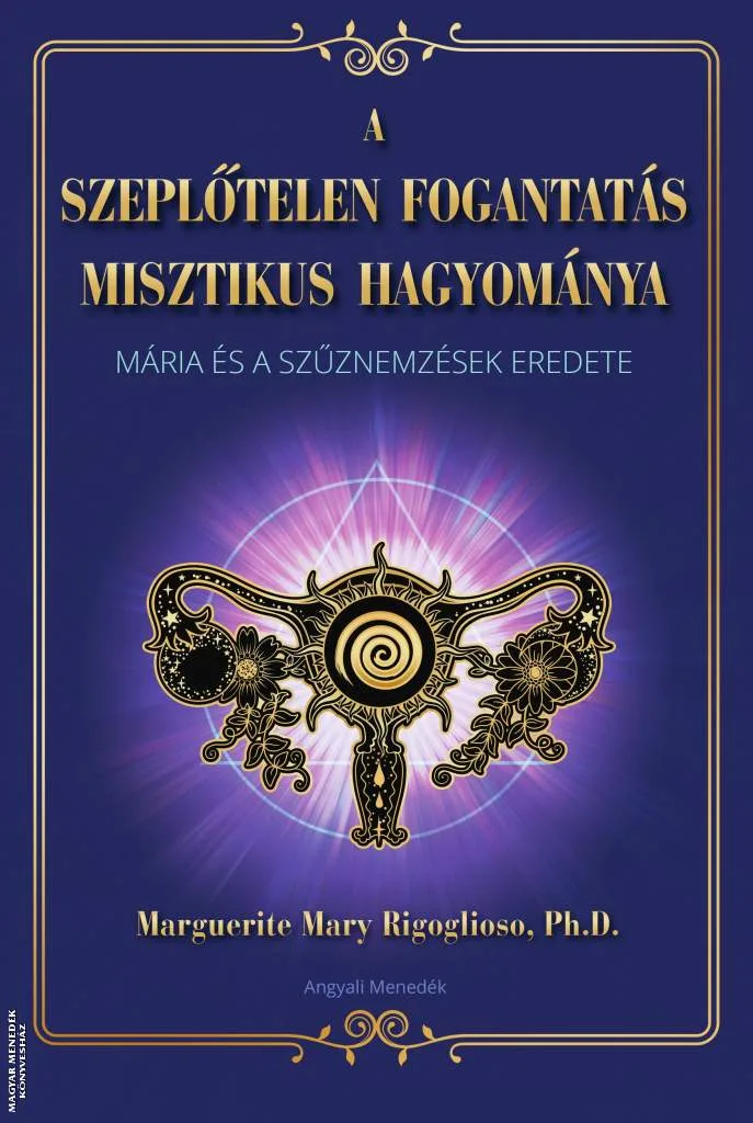 A szeplőtelen fogantatás misztikus hagyománya