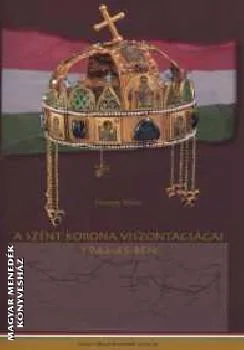 A Szent Korona viszontagságai 1944-45-ben