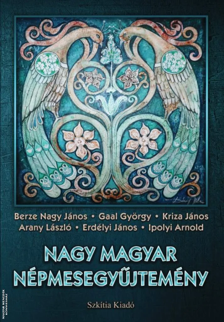 Nagy magyar népmesegyűjtemény