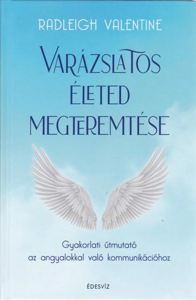 Varázslatos életed megteremtése