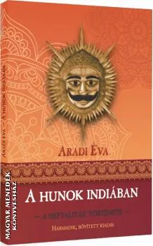 A hunok Indiában - 3. bővített kiadás