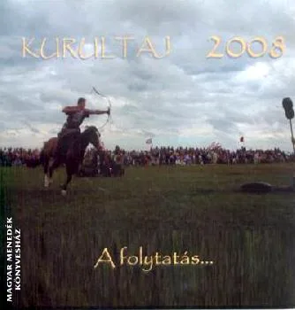 Kurultaj 2008 a folytatás... DVD