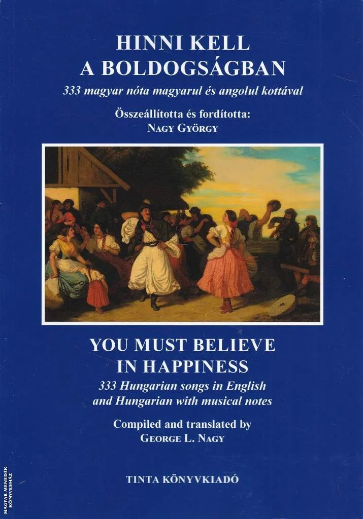 Hinni kell a boldogságben - You must believe in happiness