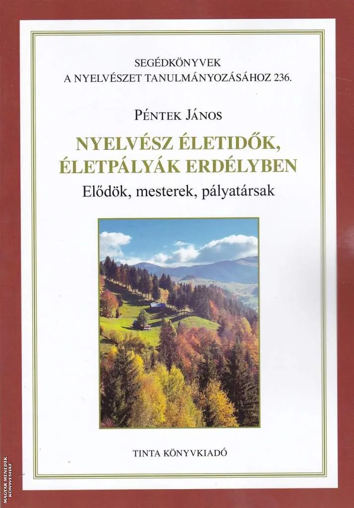 Nyelvész életidők, életpályák Erdélyben