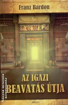 Az igazi beavatás útja