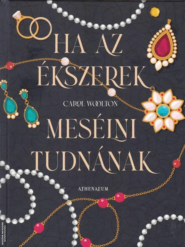 Ha az ékszerek mesélni tudnának