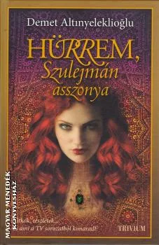 Hürrem, Szulejmán asszonya