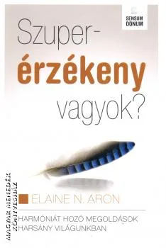 Szuperérzékeny vagyok? ANTIKVÁR