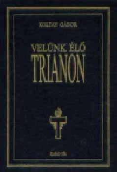 Velünk élő Trianon könyv