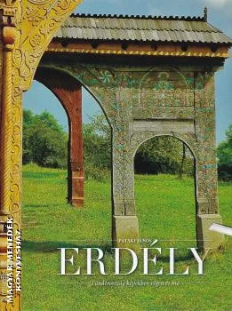 Erdély - Tündérország képekben régen és ma, II. javított, átdolgozott kiadás